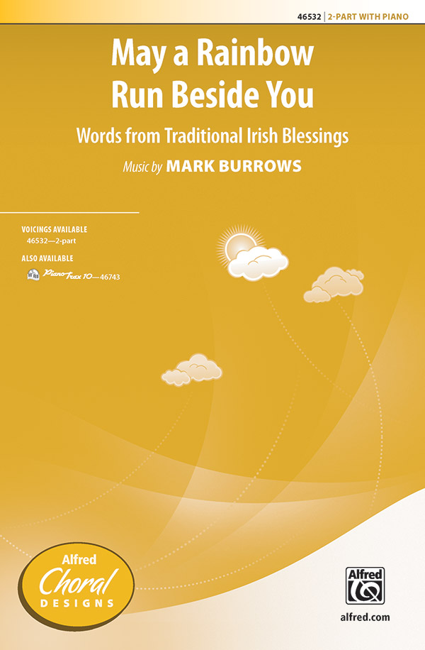 May A Rainbow Run Beside You 2 PT&nbsp;&nbsp;2-Part, Unison and Equal Voice&nbsp;&nbsp;