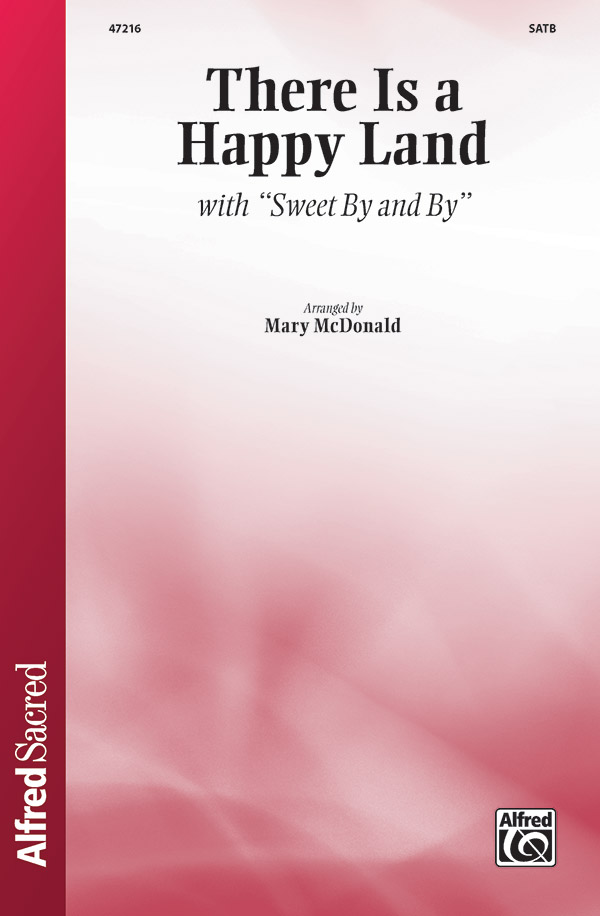 There Is A Happy Land SATB&nbsp;&nbsp;Mixed voices&nbsp;&nbsp;