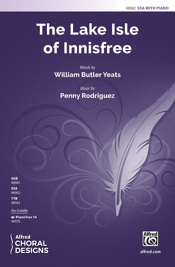 The Lake Isle of Innisfree SSA&nbsp;&nbsp;Unison, upper, equal voices&nbsp;&nbsp;