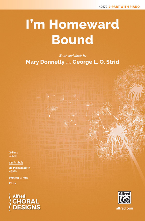 Im Homeward Bound 2PT&nbsp;&nbsp;2-Part, Unison and Equal Voice&nbsp;&nbsp;