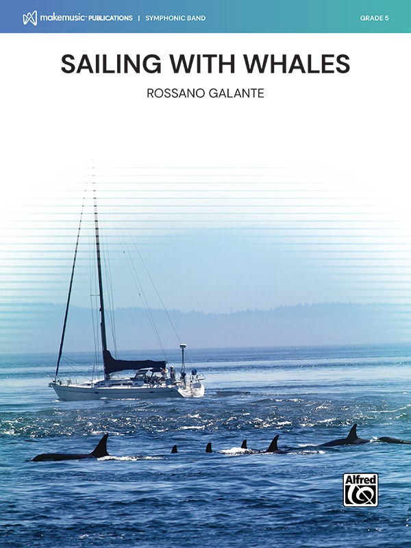 Sailing with Whales (c/b)&nbsp;&nbsp;Symphonic wind band&nbsp;&nbsp;