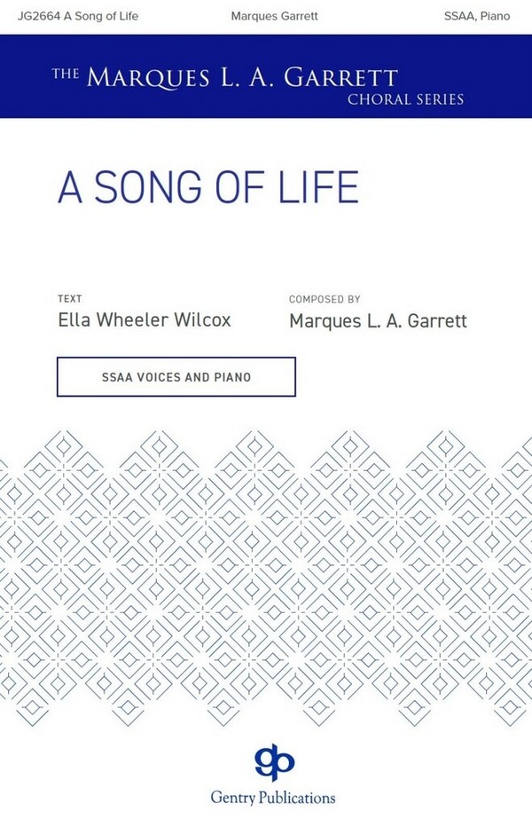 A Song of Life&nbsp;&nbsp;SSAA&nbsp;&nbsp;Choral Score