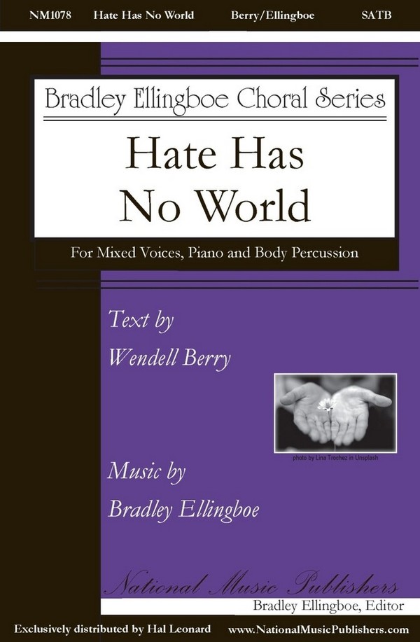 Hate Has No World&nbsp;&nbsp;SATB&nbsp;&nbsp;Choral Score