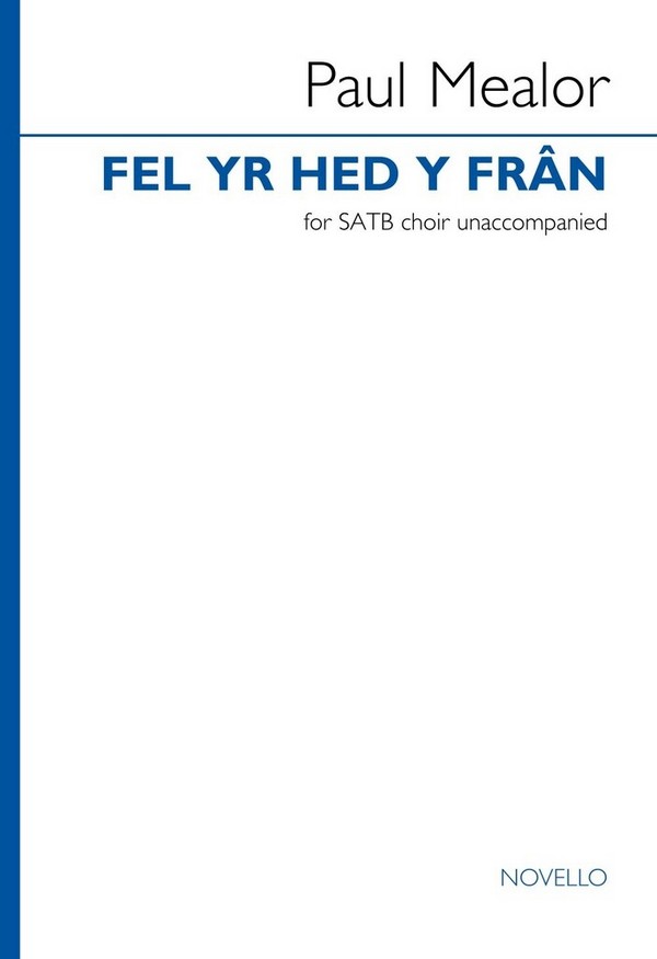 Fel Yr Hed Y Frân  SATB  Choral Score