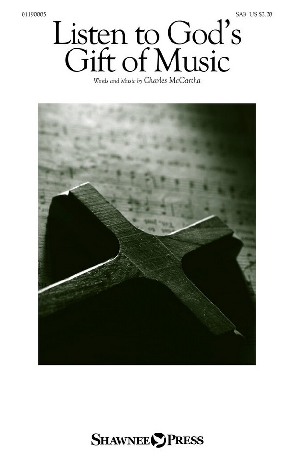 Listen to God's Gift of Music  SAB  Choral Score