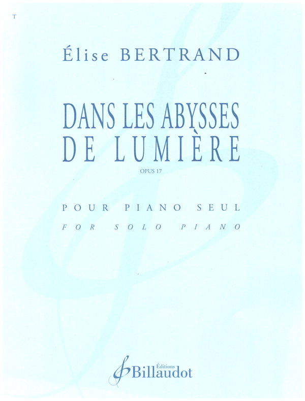 Dans les Abysses de Lumière op.17&nbsp;&nbsp;pour piano seul&nbsp;&nbsp;
