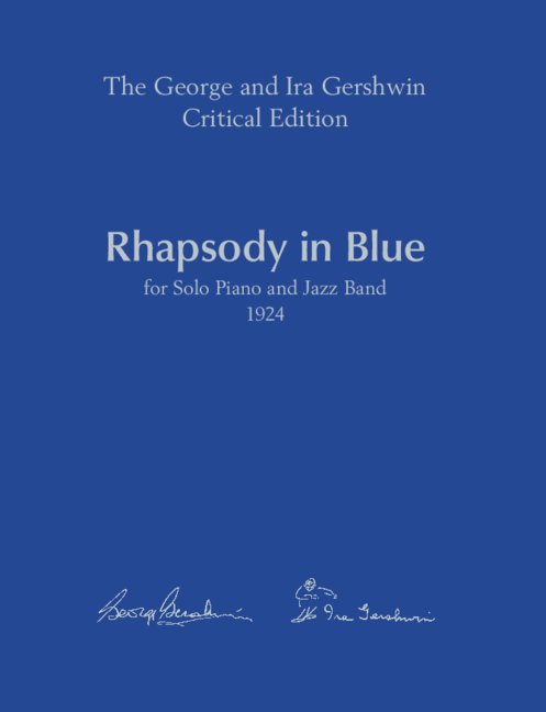 Rhapsody in Blue&nbsp;&nbsp;für 2 Klaviere&nbsp;&nbsp;Partitur und Kritischer Bericht