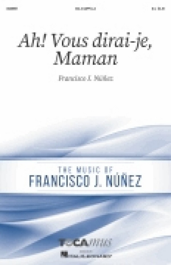 Ah! Vous Dirai-je, Maman&nbsp;&nbsp;SSA&nbsp;&nbsp;Choral Score