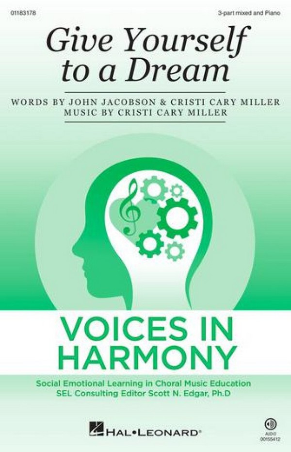 Give Yourself To A Dream&nbsp;&nbsp;3-Part Mixed Choir&nbsp;&nbsp;Choral Score
