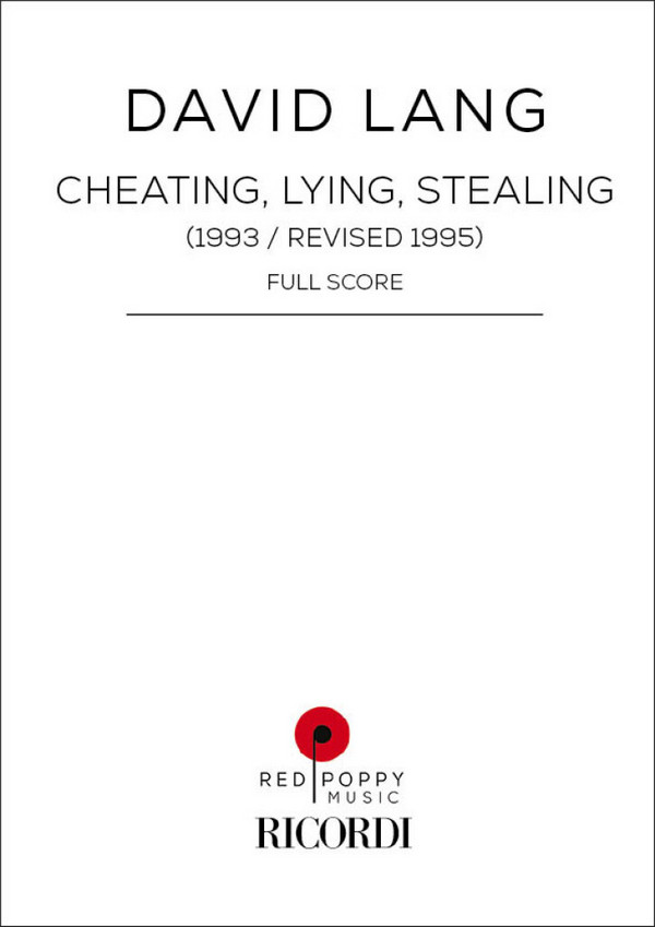Cheating, Lying, Stealing&nbsp;&nbsp;Bass Clarinet, Cello, Piano and Percussion&nbsp;&nbsp;Score