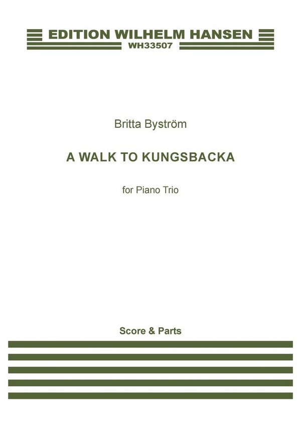 A Walk to Kungsbacka&nbsp;&nbsp;Violin, Cello and Piano&nbsp;&nbsp;Set