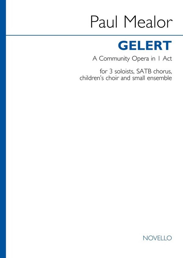 Gelert  Soloists and SATB  Piano Reduction