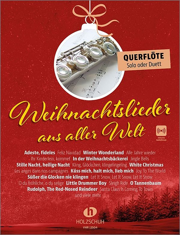 Weihnachtslieder aus aller Welt (inkl. Audiostream)&nbsp;&nbsp;für Querflöte solo oder im Duett&nbsp;&nbsp;