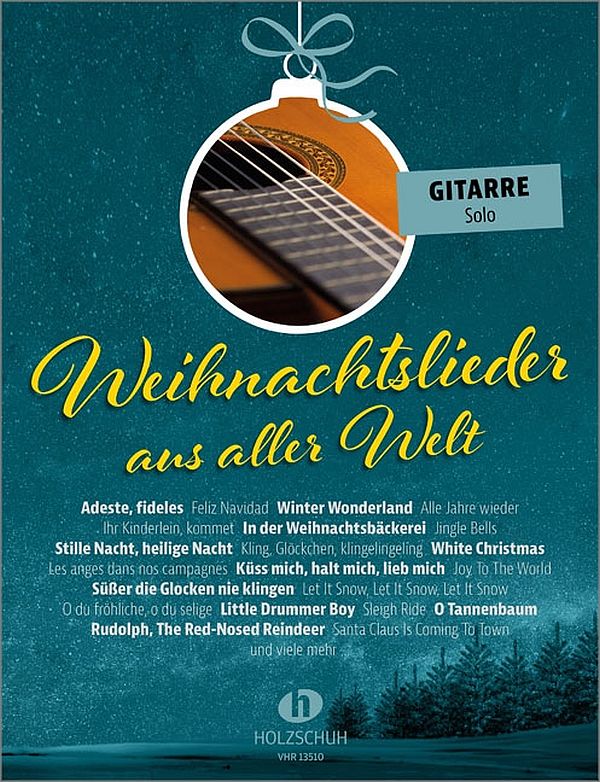 Weihnachtslieder aus aller Welt (+Online Audio)&nbsp;&nbsp;für Gitarre solo&nbsp;&nbsp;