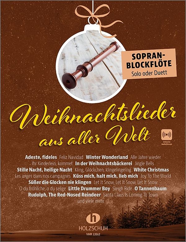 Weihnachtslieder aus aller Welt (+Online Audio)&nbsp;&nbsp;für Sopranblockflöte (Solo oder Duett)&nbsp;&nbsp;