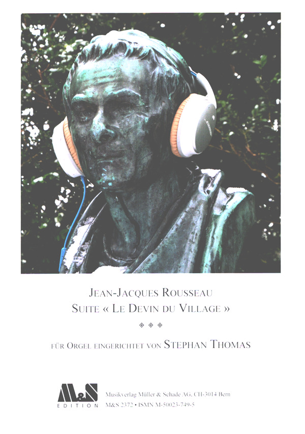 Suite 'Le Devin du Village'&nbsp;&nbsp;für Orgel&nbsp;&nbsp;
