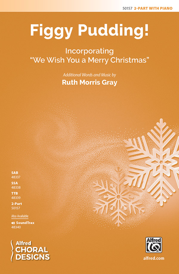 Figgy Pudding! 2PT  2-Part, Unison and Equal Voice  