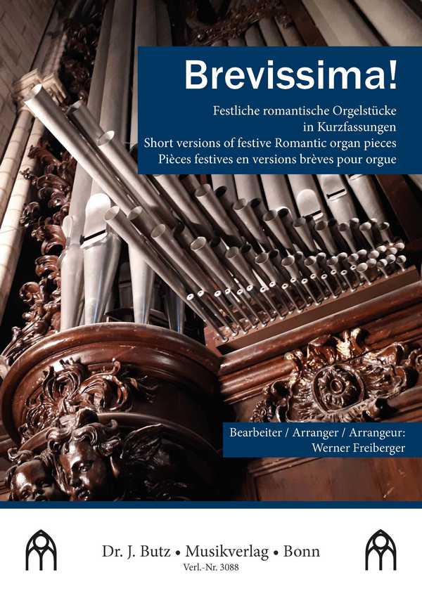 Brevissima! - Festliche romantische Orgelstücke in Kurzfassung&nbsp;&nbsp;für Orgel&nbsp;&nbsp;
