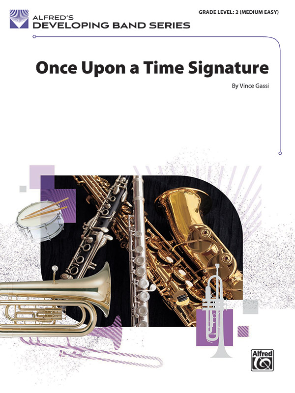 Once Upon a Time Signature (c/b)&nbsp;&nbsp;Symphonic wind band&nbsp;&nbsp;score and parts