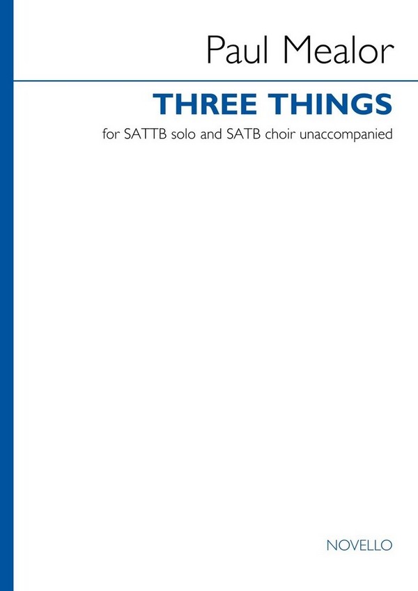 Three Things  SATTB solo and SATB choir  Choral Score
