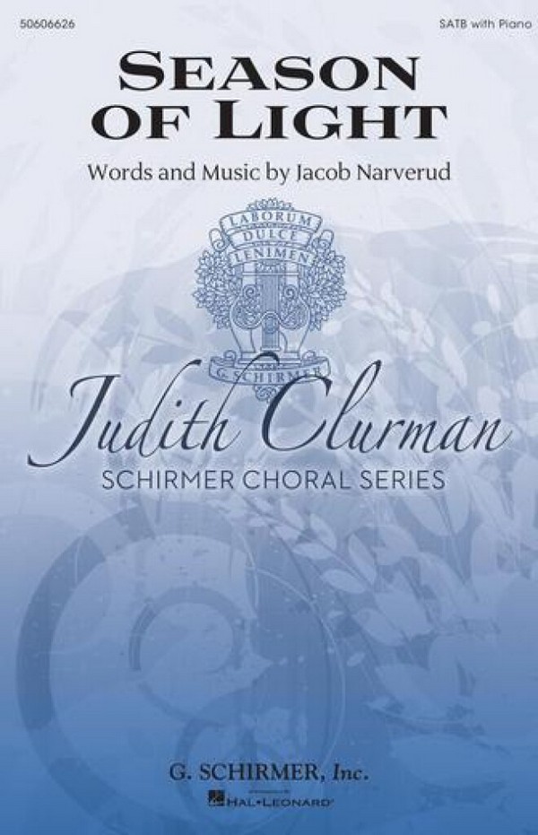 Season of Light&nbsp;&nbsp;for mixed choir and piano&nbsp;&nbsp;choral score