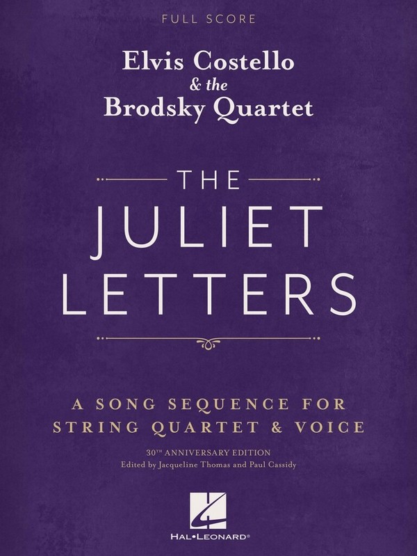 The Juliet Letters&nbsp;&nbsp;for string quartet and voice&nbsp;&nbsp;score