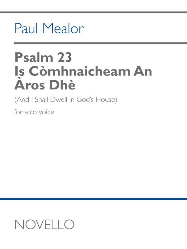 Psalm 23: Is Comhnaicheam An Aros Dhe  Vocal solo  Vocal Score