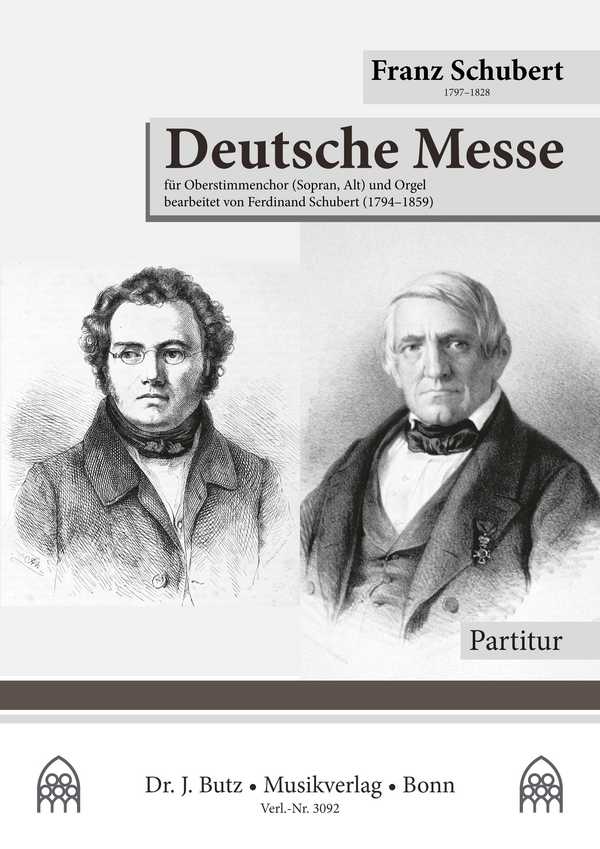Deutsche Messe (Bearb.: Ferdinand Schubert)&nbsp;&nbsp;für Oberstimmenchor (SA) und Orgel&nbsp;&nbsp;