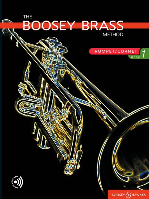 The Boosey Brass Method Trumpet/Cornet Book 1&nbsp;&nbsp;Trompete (Kornett)&nbsp;&nbsp;