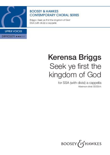 Seek ye first the kingdom of God&nbsp;&nbsp;for female choir  (SSA divisi) a cappella&nbsp;&nbsp;choral score
