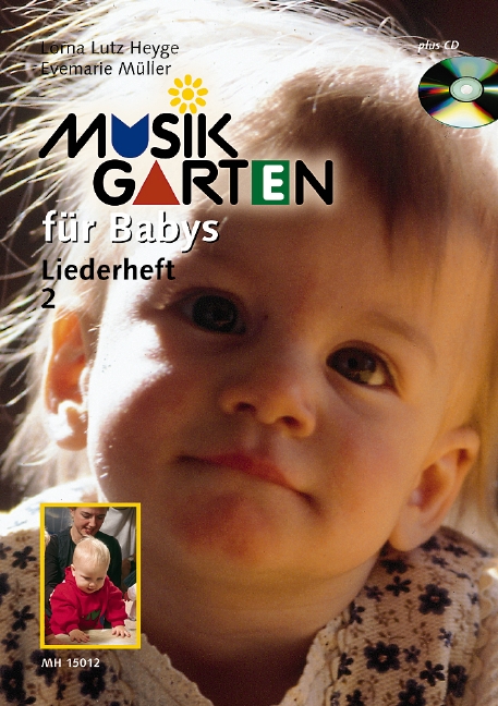 Musikgarten für Babys 2 Heft 2    Liederheft