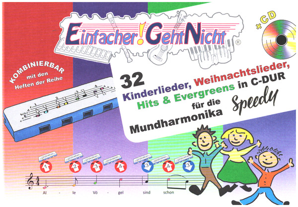 32 Kinderlieder, Weihnachtslieder, Hits & Evergreens in C-Dur (+CD)  für Mundharmonika (Hohner Speedy)   