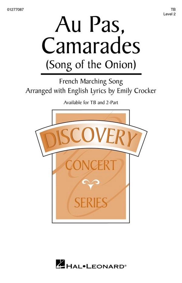 Au Pas, Camarades (Song of the Onion)&nbsp;&nbsp;TB&nbsp;&nbsp;Choral Score