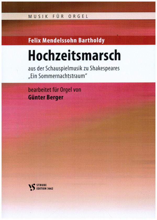 Hochzeitsmarsch &nbsp;&nbsp;für Orgel &nbsp;&nbsp;
