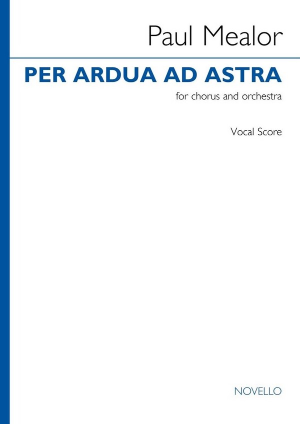 Per Ardua Ad Astra  SATB and Piano Reduction  Vocal Score