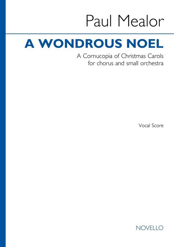 A Wondrous Noel  SATB and Piano Reduction  Vocal Score