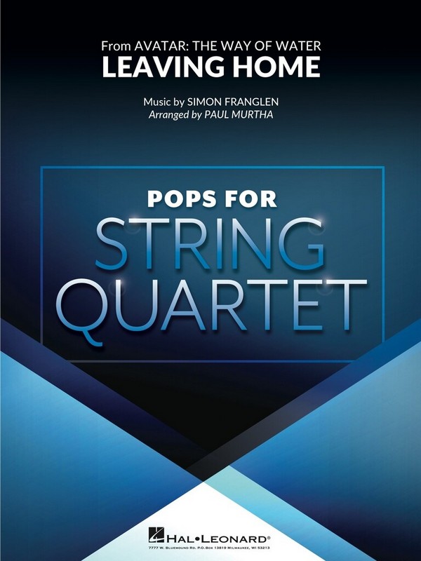 Leaving Home (from Avatar: The Way of Water)&nbsp;&nbsp;String Quartet&nbsp;&nbsp;Score
