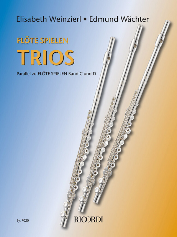 Flöte spielen Trios&nbsp;&nbsp;für 3 Flöten&nbsp;&nbsp;Partitur und Stimmen