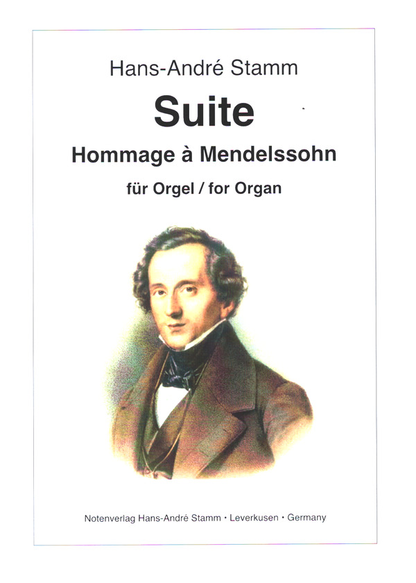 Suite 'Hommage' à Mendelssohn'  für Orgel   