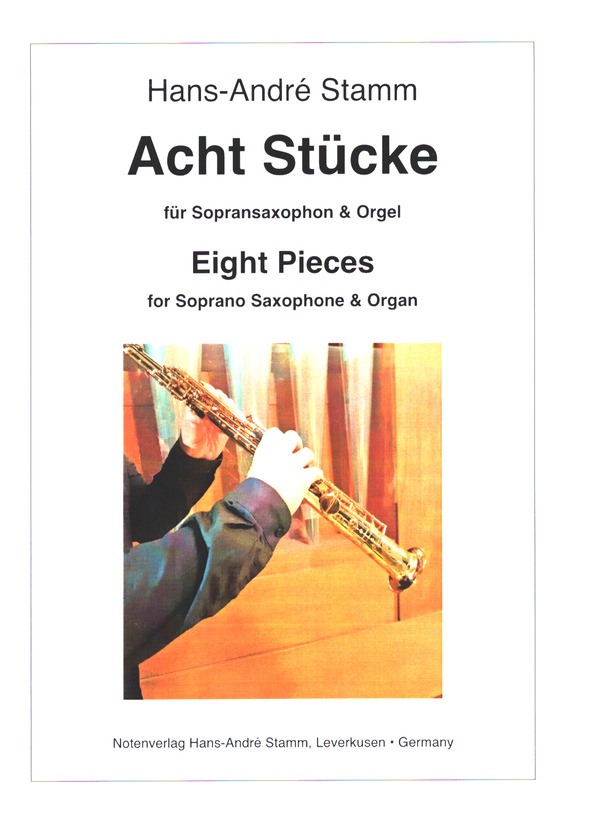8 Stücke  für Sopransaxophon und Orgel   