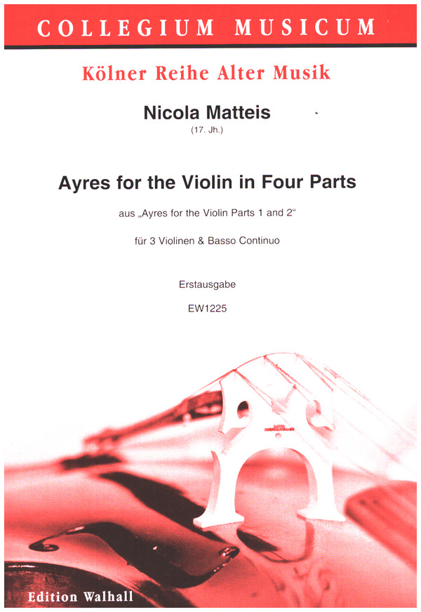 Ayres for the Violin in Four Parts  für 3 Violinen und Basso continuo  Partitur und Stimmen