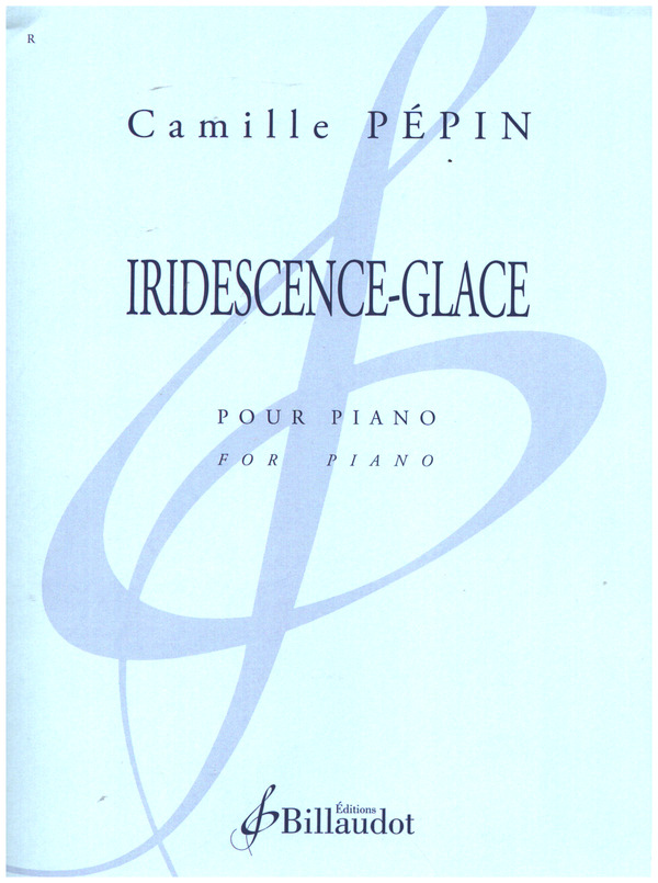 Iridiscence-Glace&nbsp;&nbsp;pour piano&nbsp;&nbsp;