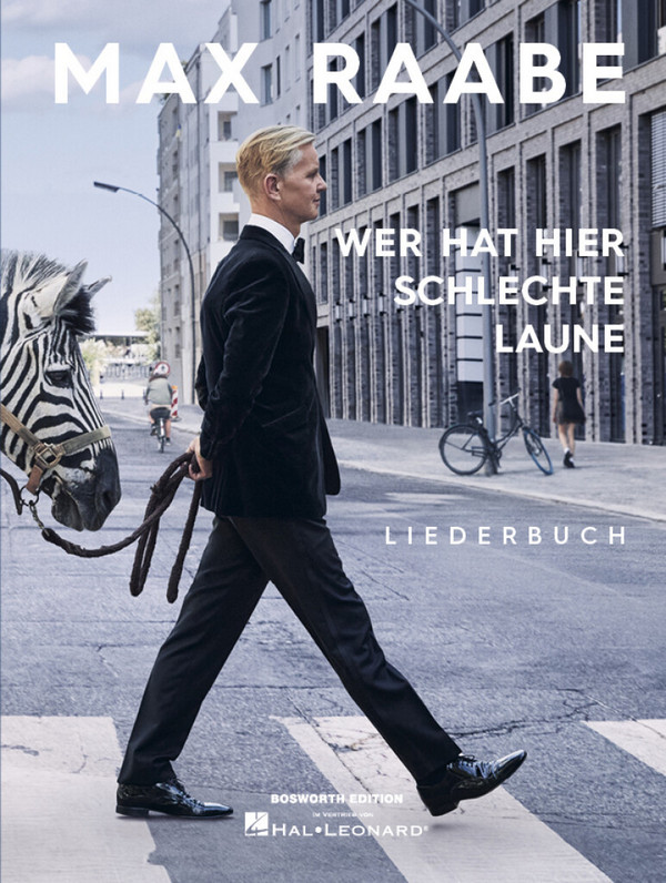 Max Raabe: Wer hat hier schlechte Laune  für Klavier, Gesang und Gitarre  Liederbuch