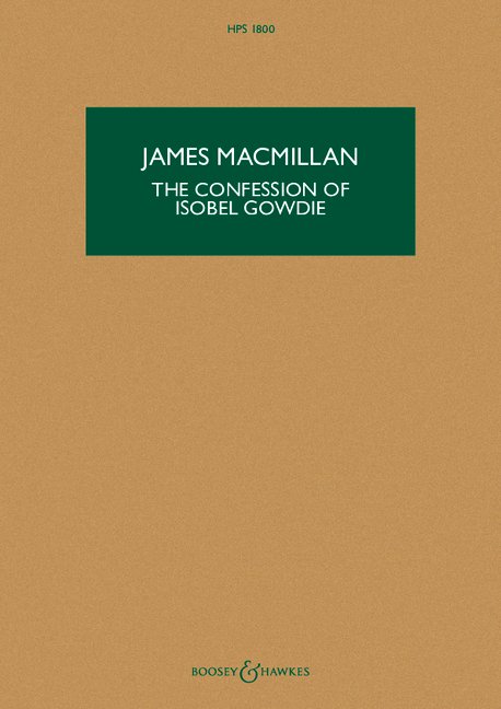 The Confession of Isobel Gowdie&nbsp;&nbsp;for orchestra&nbsp;&nbsp;study score