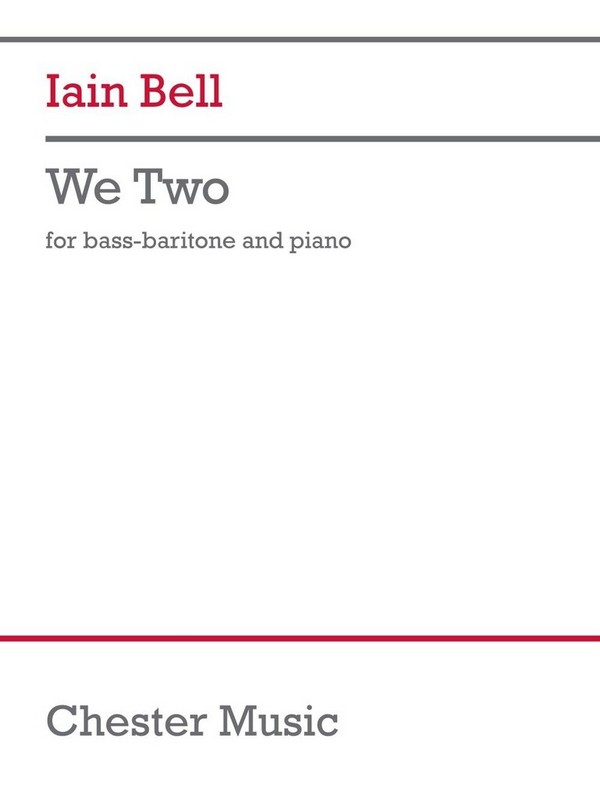 We Two&nbsp;&nbsp;Bass-Baritone Voice and Piano&nbsp;&nbsp;Vocal Score