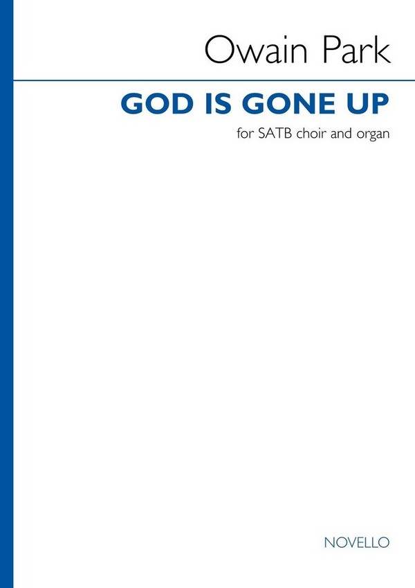 God Is Gone Up&nbsp;&nbsp;SATB and Organ&nbsp;&nbsp;Vocal Score