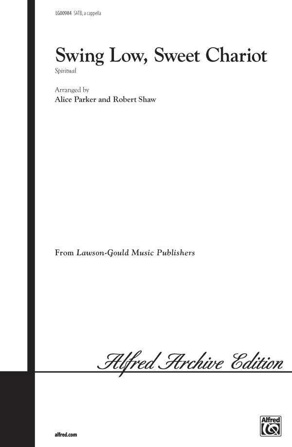 Swing Low, Sweet Chariot. SATB a capella&nbsp;&nbsp;Mixed voices&nbsp;&nbsp;