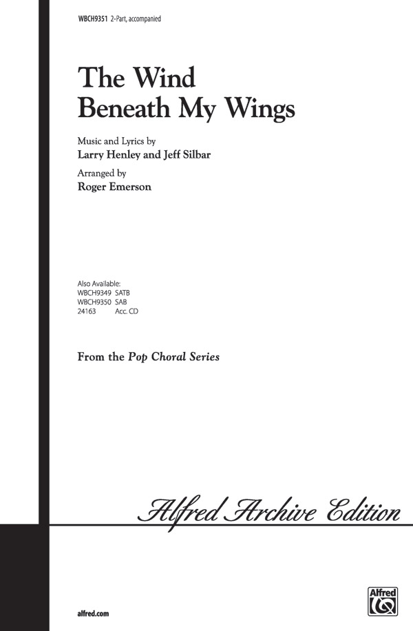 Wind Beneath My Wings, The (2pt)&nbsp;&nbsp;2-Part, Unison and Equal Voice&nbsp;&nbsp;
