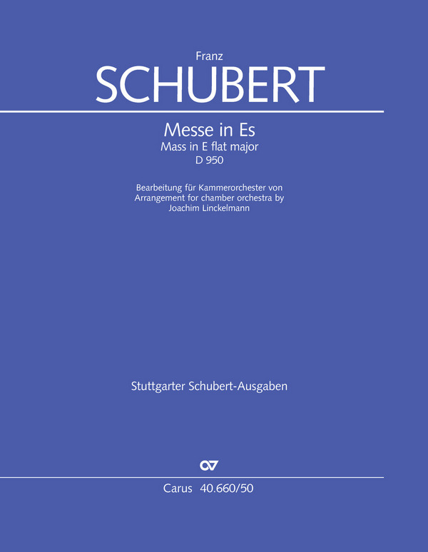 Messe Es-Dur D950&nbsp;&nbsp;für Soli, gem Chor und Orchester&nbsp;&nbsp;Bearbeitung für Kammerorchester, Partitur
