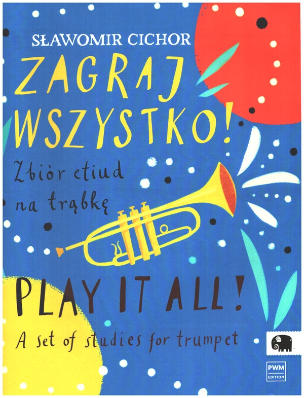 Play It all!&nbsp;&nbsp;for trumpet&nbsp;&nbsp; 